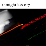 Thoughtless 017