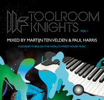 Toolroom Knights Mixed By Martijn Ten Velden & Paul Harris (unmixed tracks)