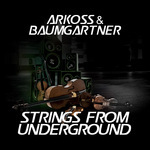 Strings From Underground