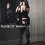 The Sweetest Taboo: Vol 1 (Luxury Lounge & Chill Out Series)