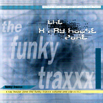 X-Ray House Zone - The Funky Traxxx