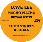 Mucho Macho (Tiger Stripes remixes)