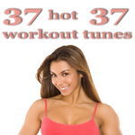 37 Hot Workout Tunes