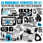 13 Horrible (3-1 remixes)