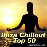 Ibiza Chillout Top 50 (Balearic Lounge Pearls)