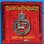 Roots With Quality: Best Of Tabou1, Scroll 2