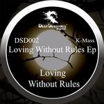 Loving Without Rules EP