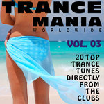 Trance Mania Worldwide Vol 3