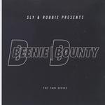 Sly & Robbie Present Beenie Bounty