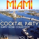 Miami Cocktail Party Vol 2