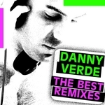 Danny Verde: The Best Remixes