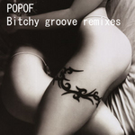 Bitchy Groove EP