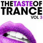 The Taste Of Trance: Vol 3