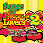 Songs For Reggae Lovers 2