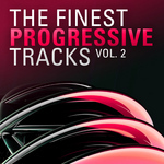 The Finest Progressive Tracks: Vol 2