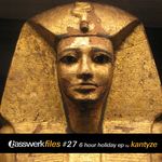 Basswerk Files #027: 6 Hour Holiday EP