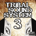 Tribal Sound System: Vol 3