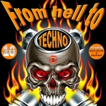 From Hell To: Techno 1