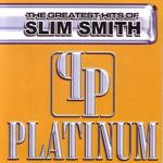 Platinum: The Greatest Hits Of Slim Smith