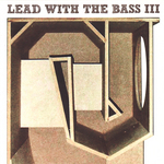 Lead With The Bass III