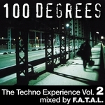 100 Degrees: The Techno Experience Vol 2