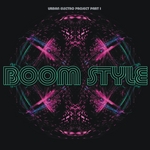 Boom Style: Urban Electro Project Part 1