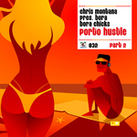 Porto Hustle (remixes)