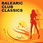 Balearic Club Classics (unmixed tracks)