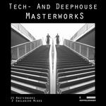 Tech & Deephouse: Masterworks