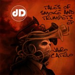 Tales Of Smoke & Trumpets EP
