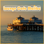 Lounge Cafe Malibu (unmixed tracks)