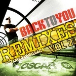 Back To You Remixes Vol 2
