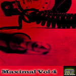 Maximal: Vol 4 (unmixed tracks)