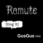 Sling it! (Gus Gus remix)