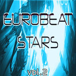Eurobeat Stars: Vol 2 (unmixed tracks)