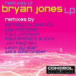 Remixes Of Bryan Jones