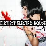 Dirtiest Electro House Vol 4 (unmixed tracks)