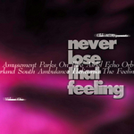 Never Lose That Feeling (unmixed tracks)