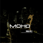 Moho Vaults: Vol 1 (unmixed tracks)