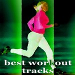 Best Workout Tracks (unmixed tracks)