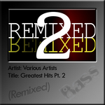 Greatest Hits (remixed: Pt 2) (unmixed tracks)