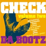 Check Da Bootz: Vol 2 (unmixed tracks)
