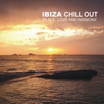 Ibiza Chill Out (Peace, Love & Harmony)