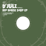 Hip House Soup EP
