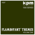 KPM 1000 Series: Flamboyant Themes Volume 1