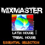 Latin House & Tribal House: Essential Selection (unmixed tracks)