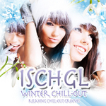 Ischgl: Winter Chill-Out (Relaxing Chill-Out Grooves) (unmixed tracks)