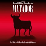 Matador (Remixes)
