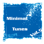 Minimal Tunes: Vol 5 (unmixed tracks)