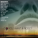 Do U Want A Rose? (unmixed tracks)